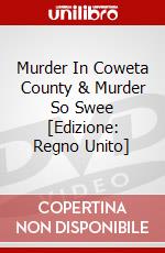 Murder In Coweta County & Murder So Swee [Edizione: Regno Unito] dvd