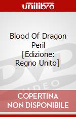 Blood Of Dragon Peril [Edizione: Regno Unito] dvd