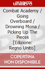 Combat Academy / Going Overboard / Drowning Mona / Picking Up The Pieces [Edizione: Regno Unito] dvd