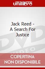 Jack Reed - A Search For Justice dvd