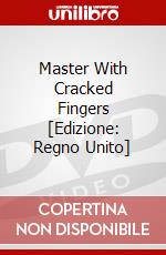 Master With Cracked Fingers [Edizione: Regno Unito] dvd