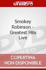 Smokey Robinson - Greatest Hits Live dvd