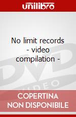 No limit records - video compilation - dvd