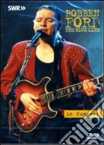 Robben Ford And The Blue Line. Live In Concert dvd