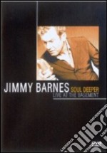 Jimmy Barnes, Soul Deeper. Live at the Basement dvd