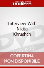 Interview With Nikita Khrushch dvd