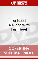 Lou Reed - A Night With Lou Reed dvd