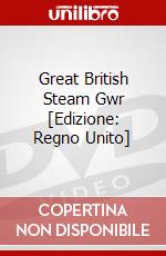 Great British Steam  Gwr [Edizione: Regno Unito] dvd