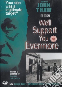 We'Ll Support You Evermore dvd