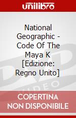 National Geographic - Code Of The Maya K [Edizione: Regno Unito] dvd