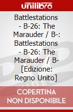 Battlestations - B-26: The Marauder / B-: Battlestations - B-26: The Marauder / B- [Edizione: Regno Unito] dvd