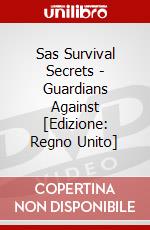 Sas Survival Secrets - Guardians Against [Edizione: Regno Unito] dvd