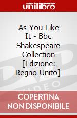 As You Like It - Bbc Shakespeare Collection [Edizione: Regno Unito] dvd