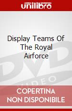 Display Teams Of The Royal Airforce dvd