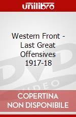 Western Front - Last Great Offensives 1917-18 dvd