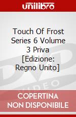 Touch Of Frost Series 6 Volume 3 Priva [Edizione: Regno Unito] dvd