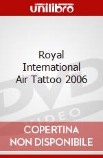 Royal International Air Tattoo 2006 dvd
