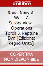 Royal Navy At War - A Sailors View - Operations Torch & Neptune Dvd [Edizione: Regno Unito] dvd