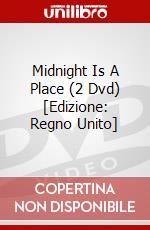 Midnight Is A Place (2 Dvd) [Edizione: Regno Unito] dvd