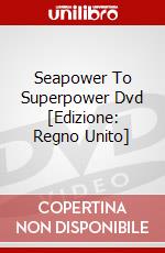 Seapower To Superpower Dvd [Edizione: Regno Unito] dvd