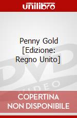 Penny Gold [Edizione: Regno Unito] dvd
