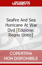 Seafire And Sea Hurricane At War Dvd [Edizione: Regno Unito] dvd