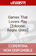 Games That Lovers Play [Edizione: Regno Unito] dvd