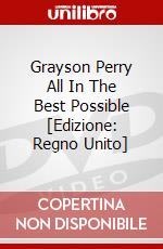 Grayson Perry  All In The Best Possible [Edizione: Regno Unito] dvd