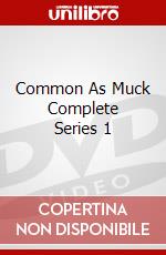 Common As Muck Complete Series 1 dvd