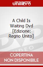 A Child Is Waiting Dvd [Edizione: Regno Unito] dvd