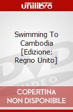 Swimming To Cambodia [Edizione: Regno Unito] dvd