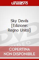 Sky Devils [Edizione: Regno Unito] dvd