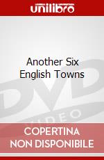 Another Six English Towns [Edizione: Regno Unito] dvd