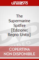 The Supermarine Spitfire [Edizione: Regno Unito] dvd