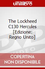 The Lockheed C130 Hercules [Edizione: Regno Unito] dvd