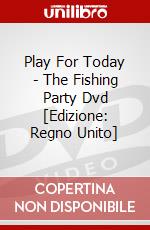 Play For Today - The Fishing Party Dvd [Edizione: Regno Unito] dvd