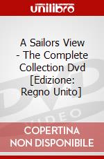 A Sailors View - The Complete Collection Dvd [Edizione: Regno Unito] dvd