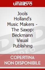 Jools Holland's Music Makers - The Saxop: Beckmann Visual Publishing dvd