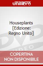 Houseplants [Edizione: Regno Unito] dvd