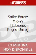 Strike Force: Mig-29 [Edizione: Regno Unito] dvd