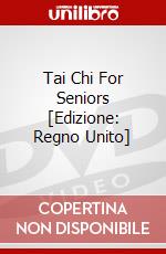 Tai Chi For Seniors [Edizione: Regno Unito] dvd