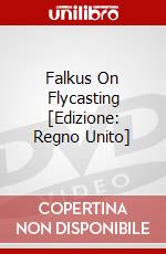 Falkus On Flycasting [Edizione: Regno Unito] dvd
