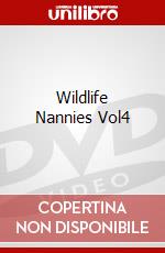 Wildlife Nannies Vol4 dvd