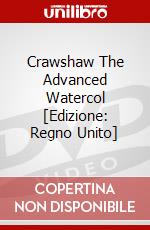 Crawshaw The Advanced Watercol [Edizione: Regno Unito] dvd