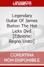 Legendary Guitar Of James Burton The Hot Licks Dvd [Edizione: Regno Unito] dvd