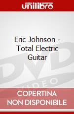 Eric Johnson - Total Electric Guitar dvd