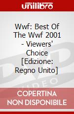 Wwf: Best Of The Wwf 2001 - Viewers' Choice [Edizione: Regno Unito] dvd