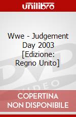 Wwe - Judgement Day 2003 [Edizione: Regno Unito] dvd