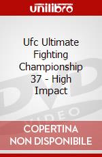 Ufc Ultimate Fighting Championship 37 - High Impact dvd