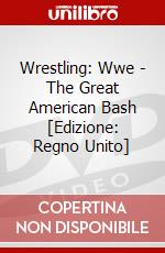 Wrestling: Wwe - The Great American Bash [Edizione: Regno Unito] dvd